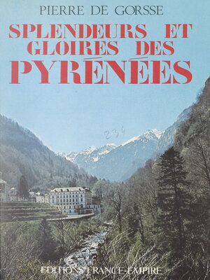 cover image of Splendeurs et gloires des Pyrénées